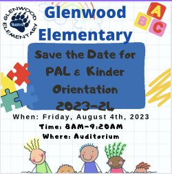 SAVE THE DATE FOR OUR PAL & KINDER ORIENTATION 